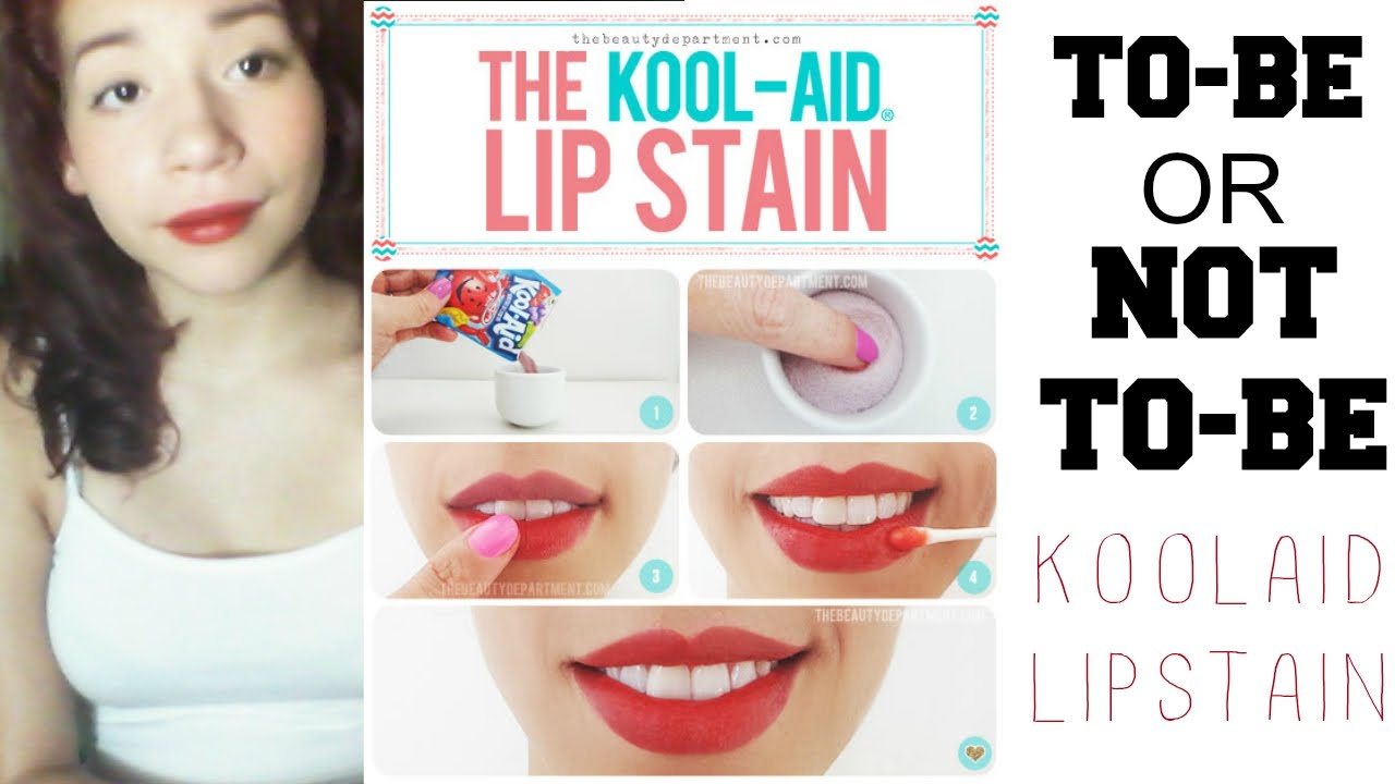 To-Be or Not To-Be Koolaid Lipstain