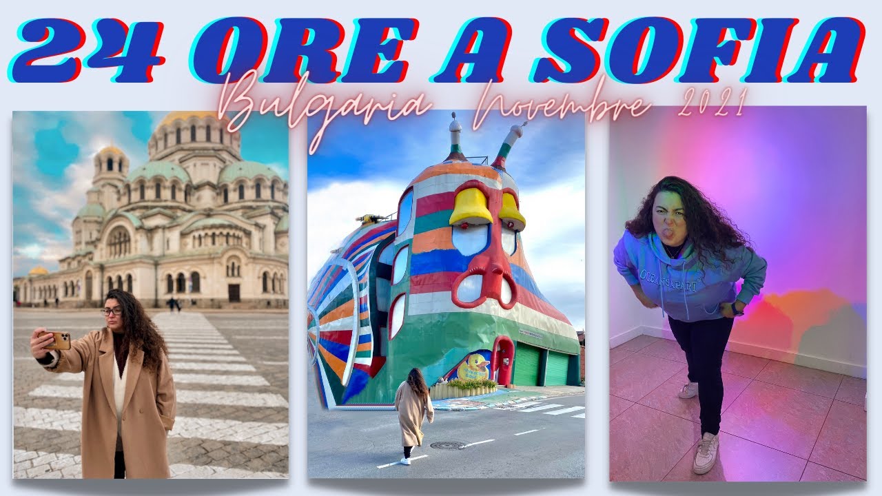 SOFIA BULGARIA  IN 24 ORE  | COSA VEDERE , CONSIGLI UTILI E POSTI INSOLITI COME IL PALAZZO LUMACA