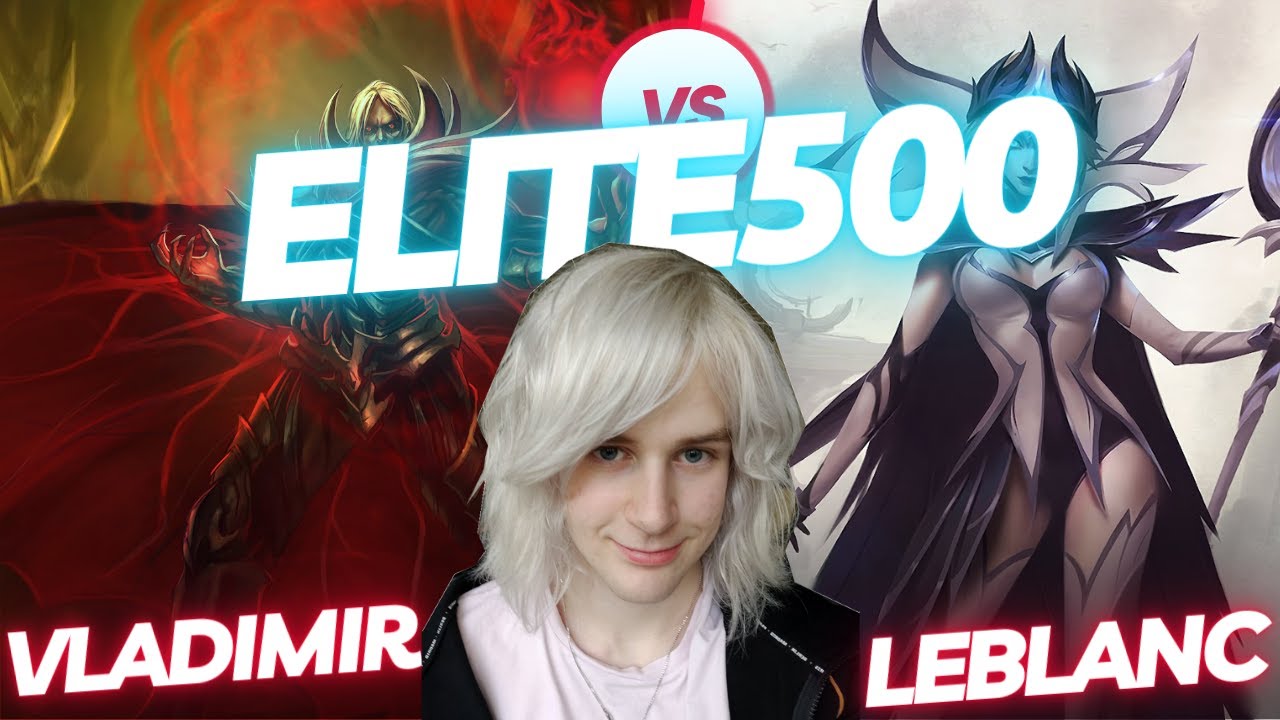 ELITE500 | VLADIMIR VS LEBLANC | MID GAMEPLAY | Patch 14.1 / Season 14 | #LeagueofLegends