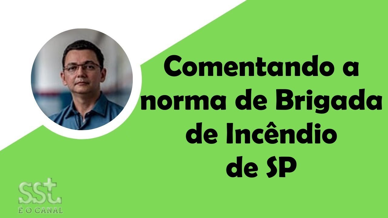 Brigada de Incêndio, segundo a IT 17/2019 - Parte 1
