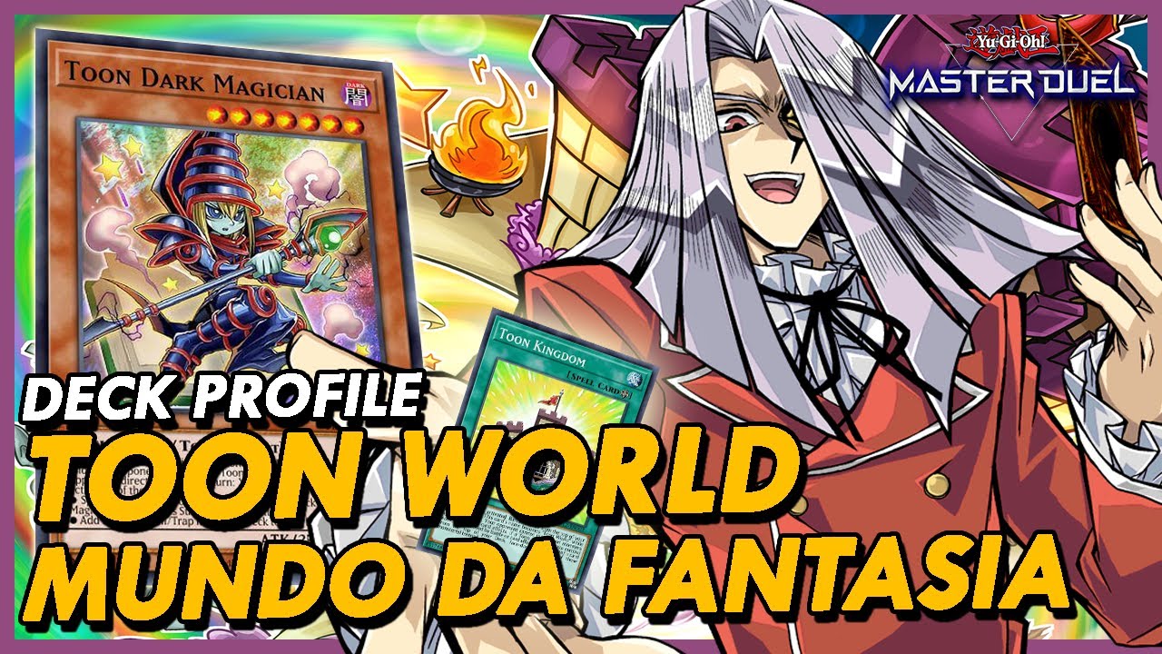 TOON - O MUNDO DA FANTASIA NO MASTER DUEL | PROFILE & COMBOS