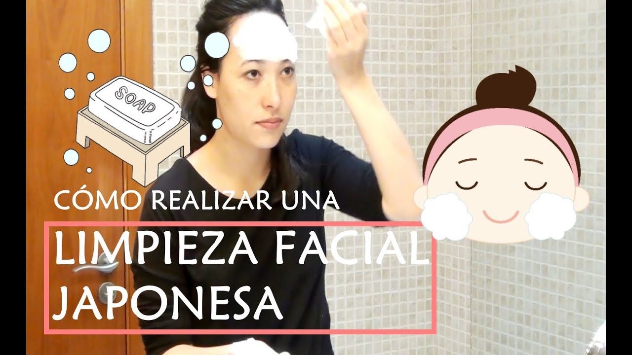 Limpieza Facial Japonesa en casa