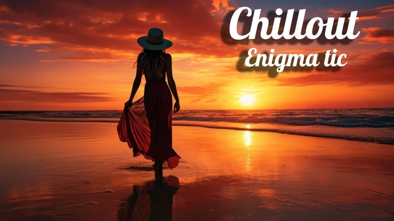 Enigmatic World @ Powerful Chillout Mix ☆ 2023