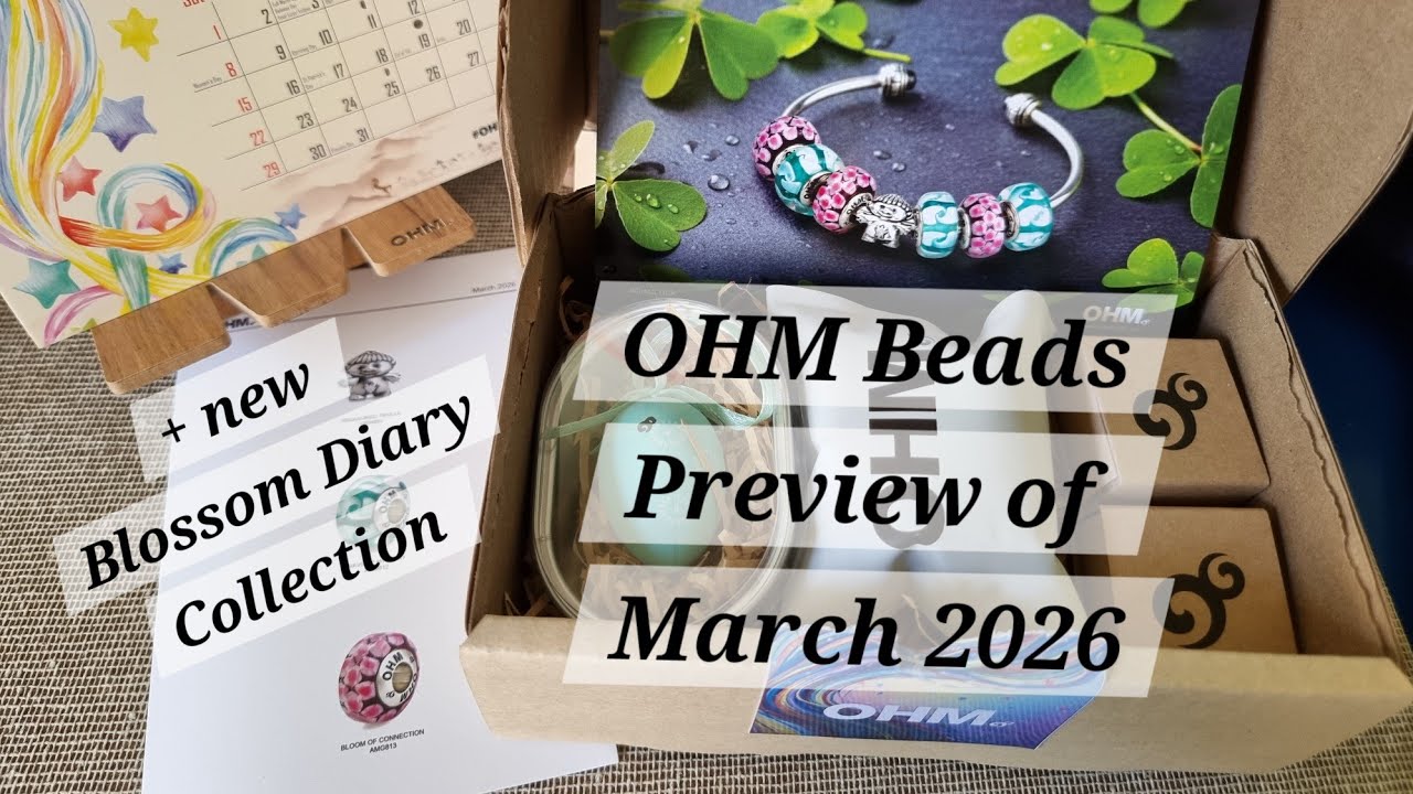 OHM Beads Preview of March 2026