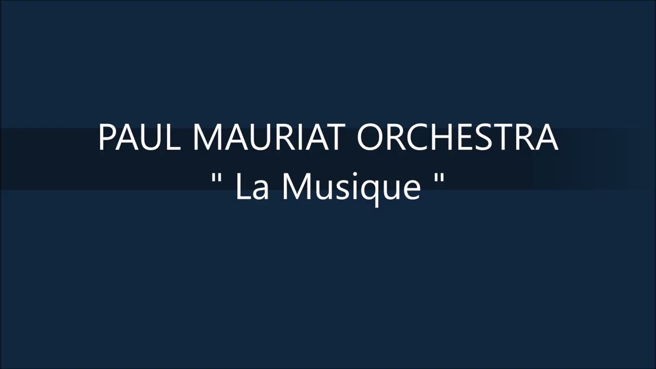 PAUL MAURIAT ORCHESTRA   La Musique