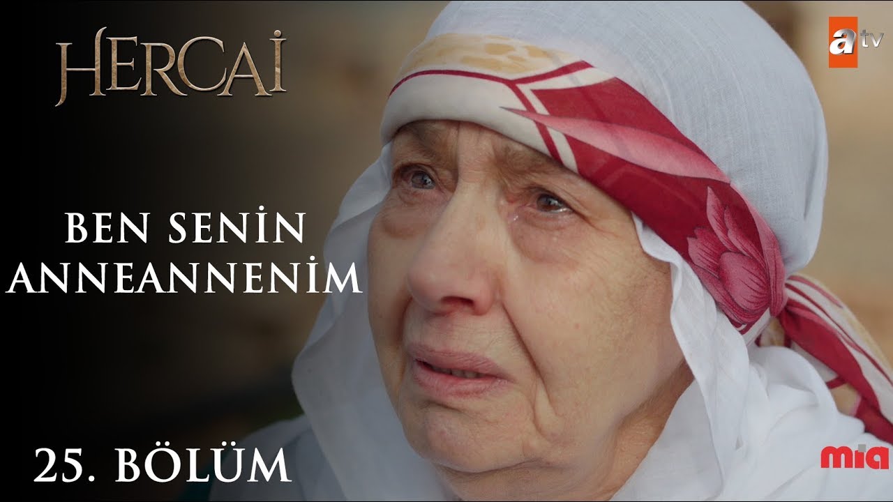 Ben senin anneannenim! - Hercai 25.Bölüm