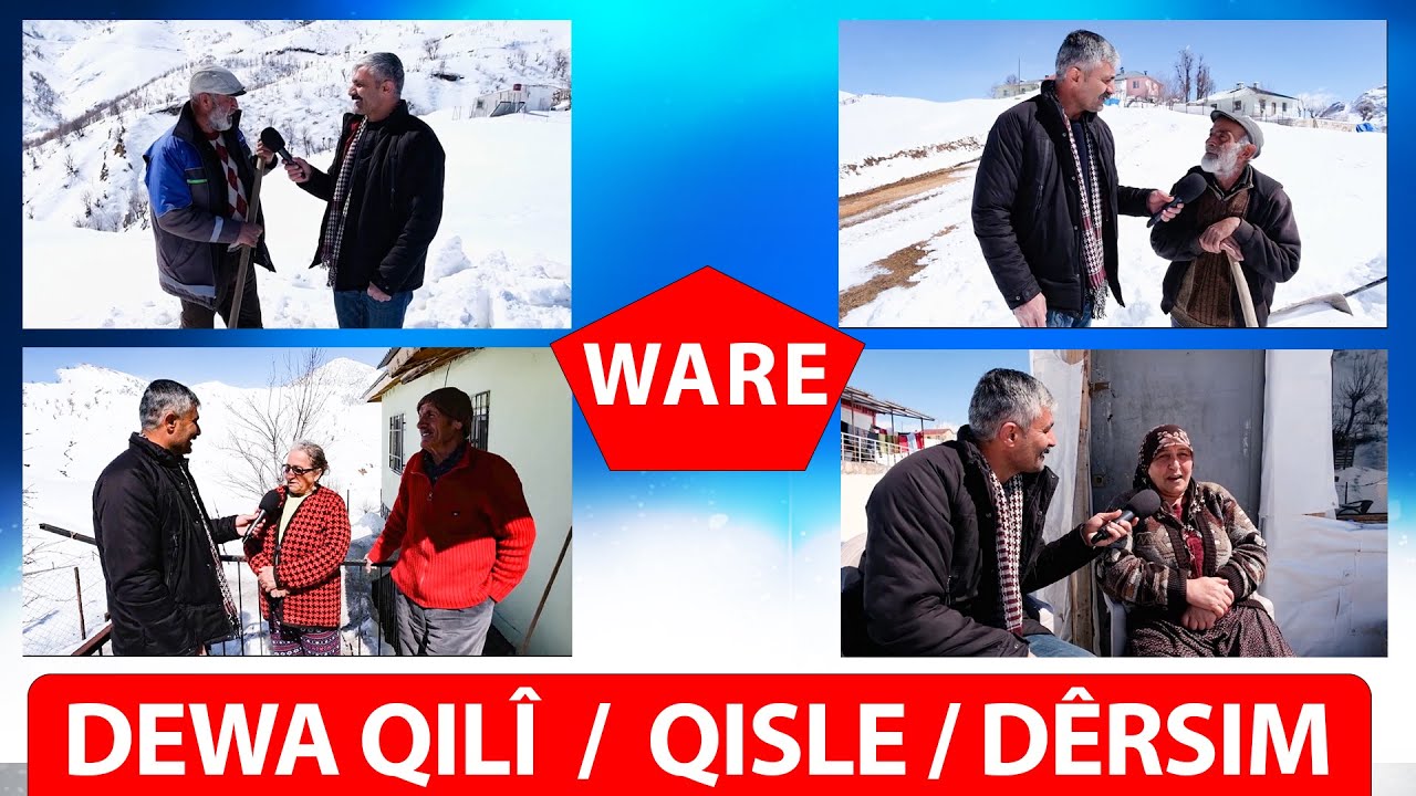 WARE - DEWA QILÎ  /  QISLE / DÊRSIM