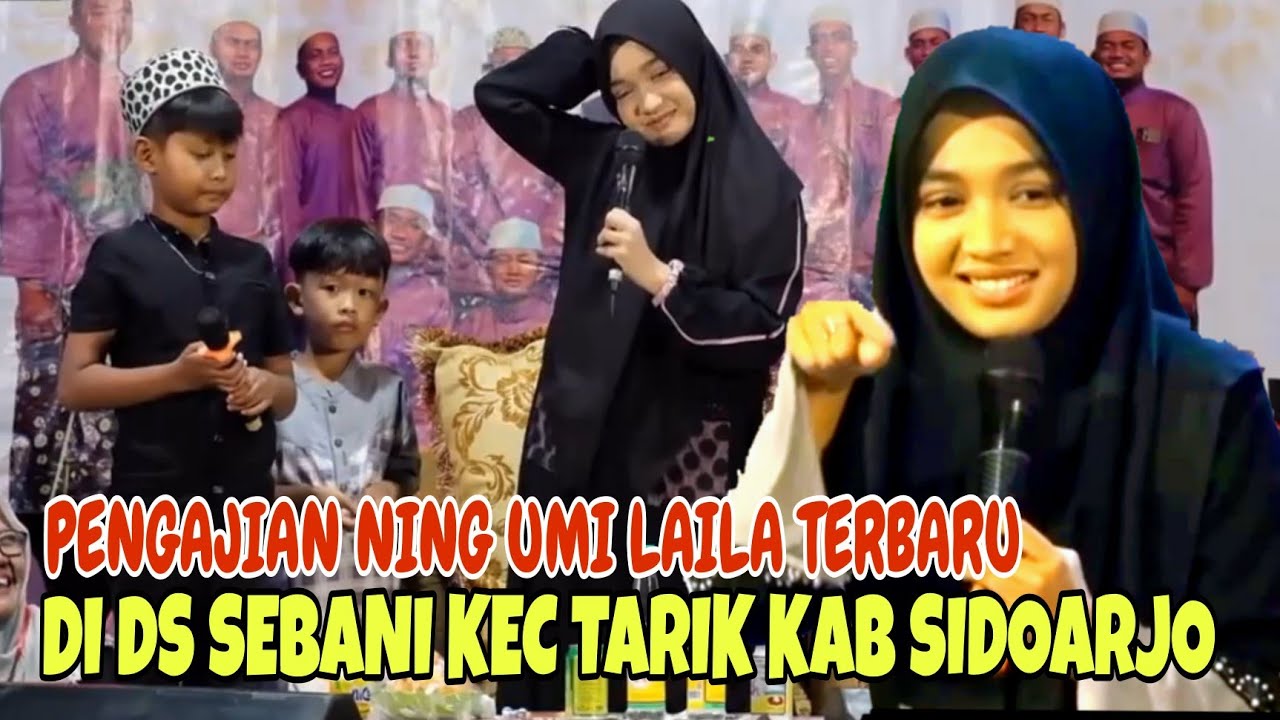 PENGAJIAN NING UMI LAILA TERBARU DI DS SEBANI KEC TARIK KAB SIDOARJO 