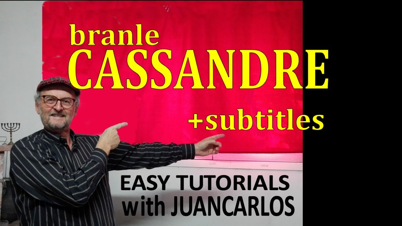 Cassandre, branle, tutorial di Juancarlos Battilani