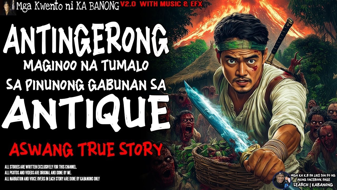ANTINGERONG MAGINOO NA TUMALO SA PINUNONG GABUNAN SA ANTIQUE  Kwentong Aswang  True Story