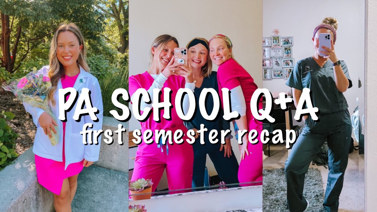 PA SCHOOL Q+A | my honest first semester experience!