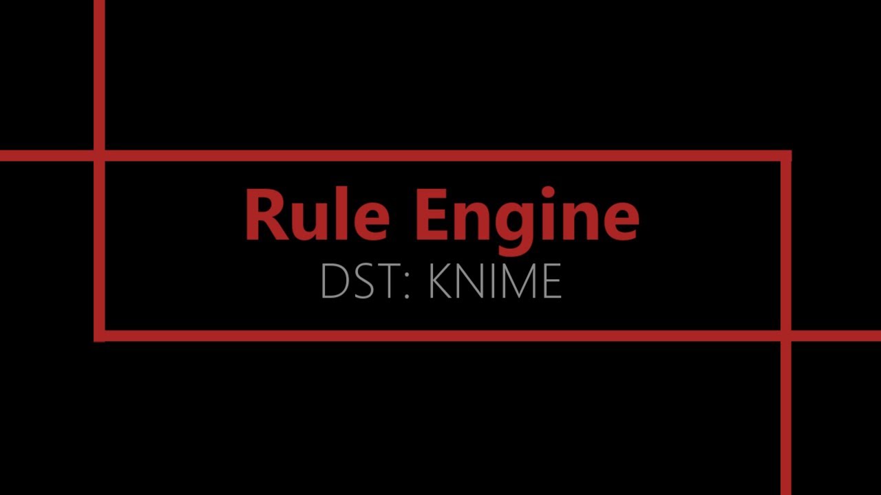 Rule Engine [KNIME Analytics Platform]