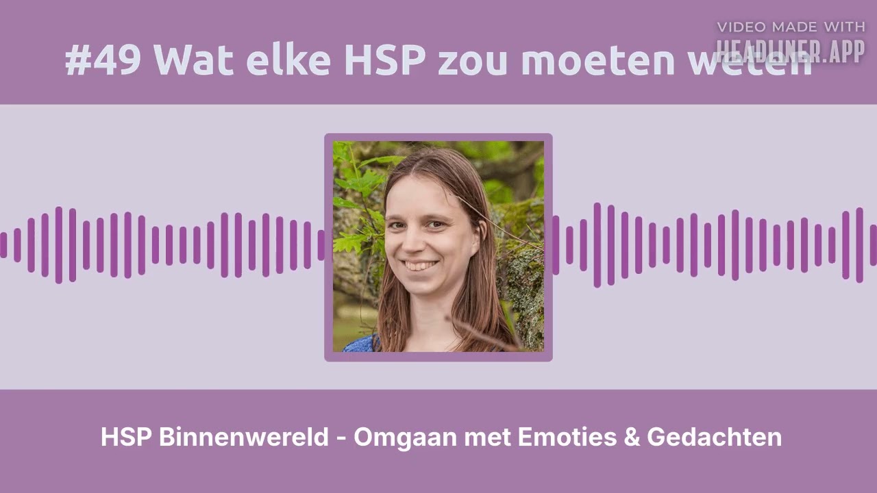 #49 Wat elke HSP zou moeten weten