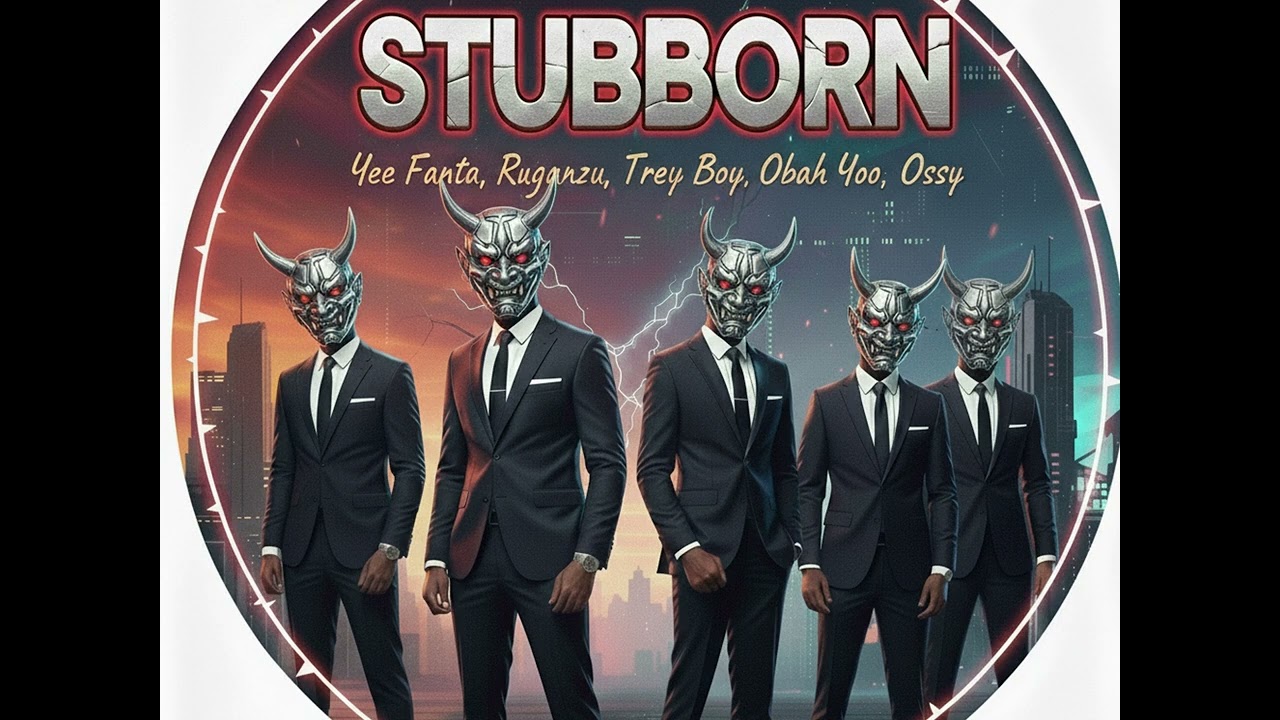 Yee Fanta - Stubborn (Audio) Feat Ruganzu , Trey Boy ,Obah Yoo & Ossy