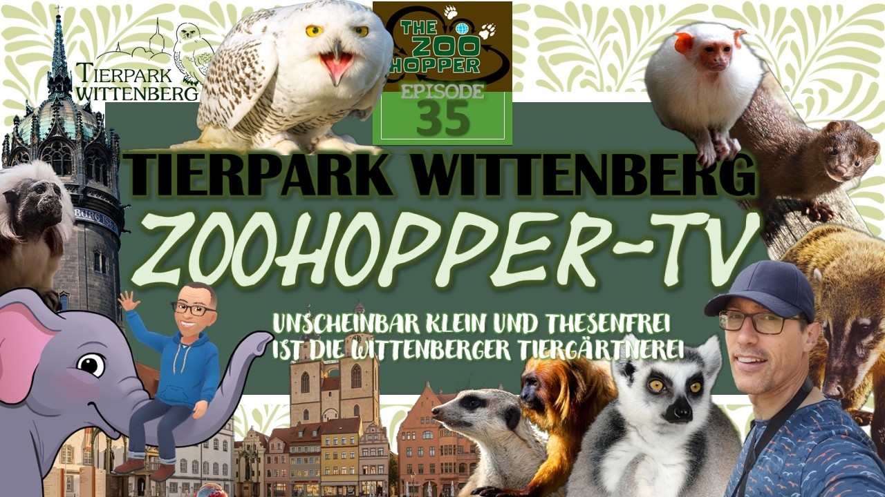 Zoohopper-TV Episode 35 (Tierpark Wittenberg)