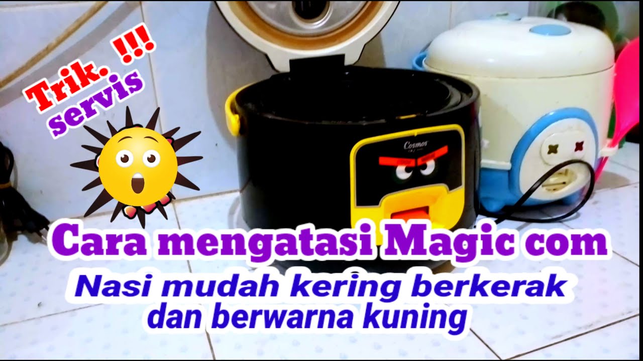 Cara mengatasi Magic com Nasi mudah kering berkerak dan berwarna kuning.