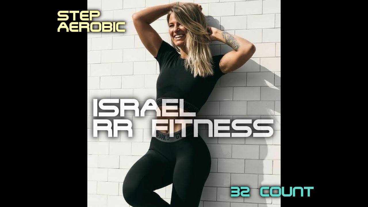 Step-Aerobic/Running/Workout…Mix #45 136bpm 32Count Israel RR Fitness 2025