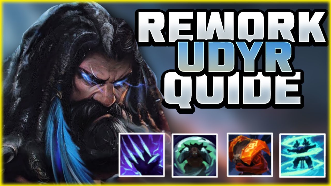 Reworked Udyr Guide - The Only Udyr Guide You Will Ever Need in Season 12
