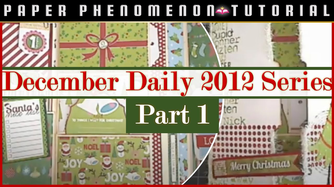 Tutorial: December Daily 2012 Lapbook - Part 1