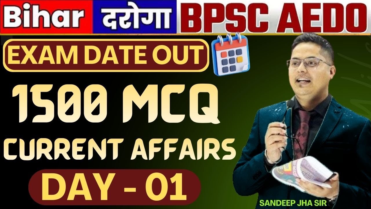 COMPLETE CURRENT AFFAIRS | DAY - 01 | By Sandeep Jha sir @YouTube #aedoexam