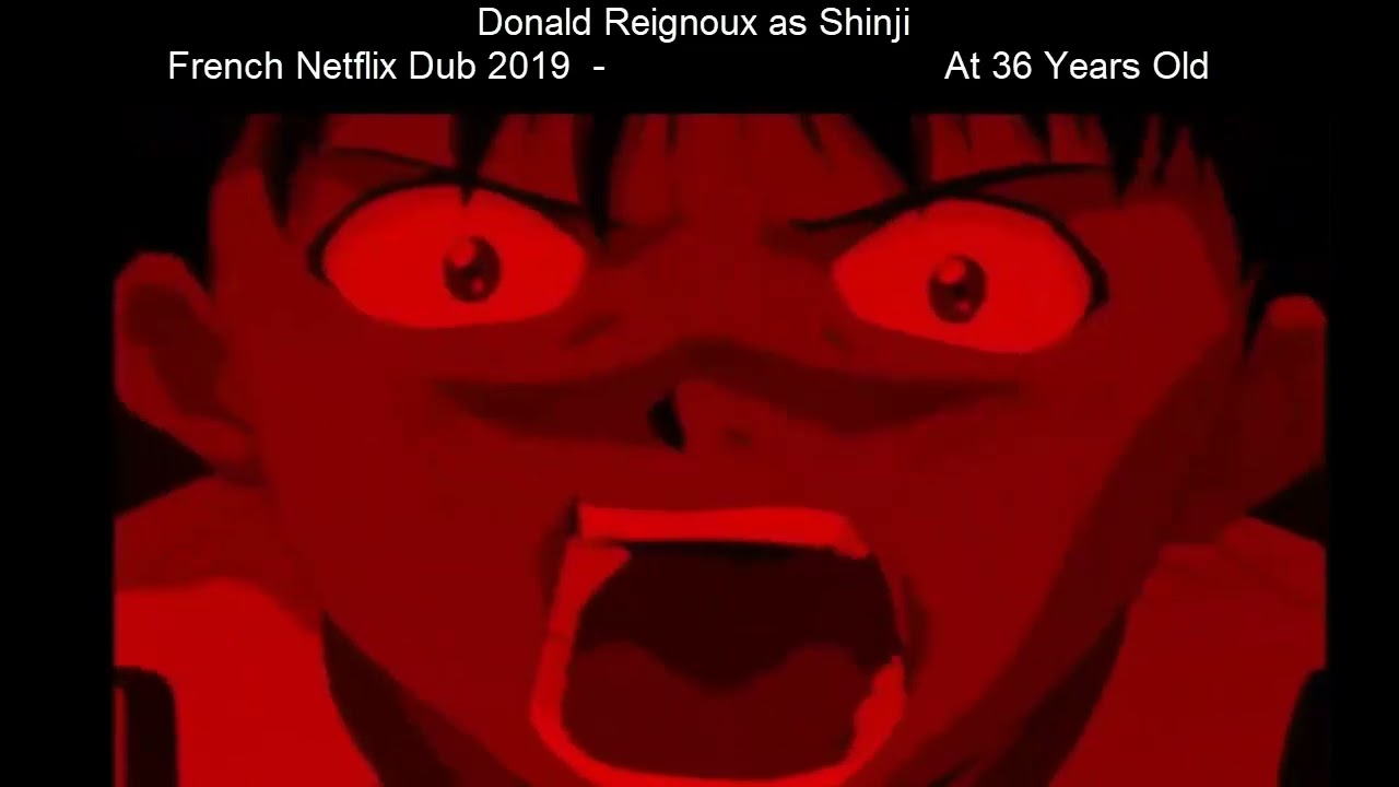 Donald Reignoux as Shinji from 1998 to 2019