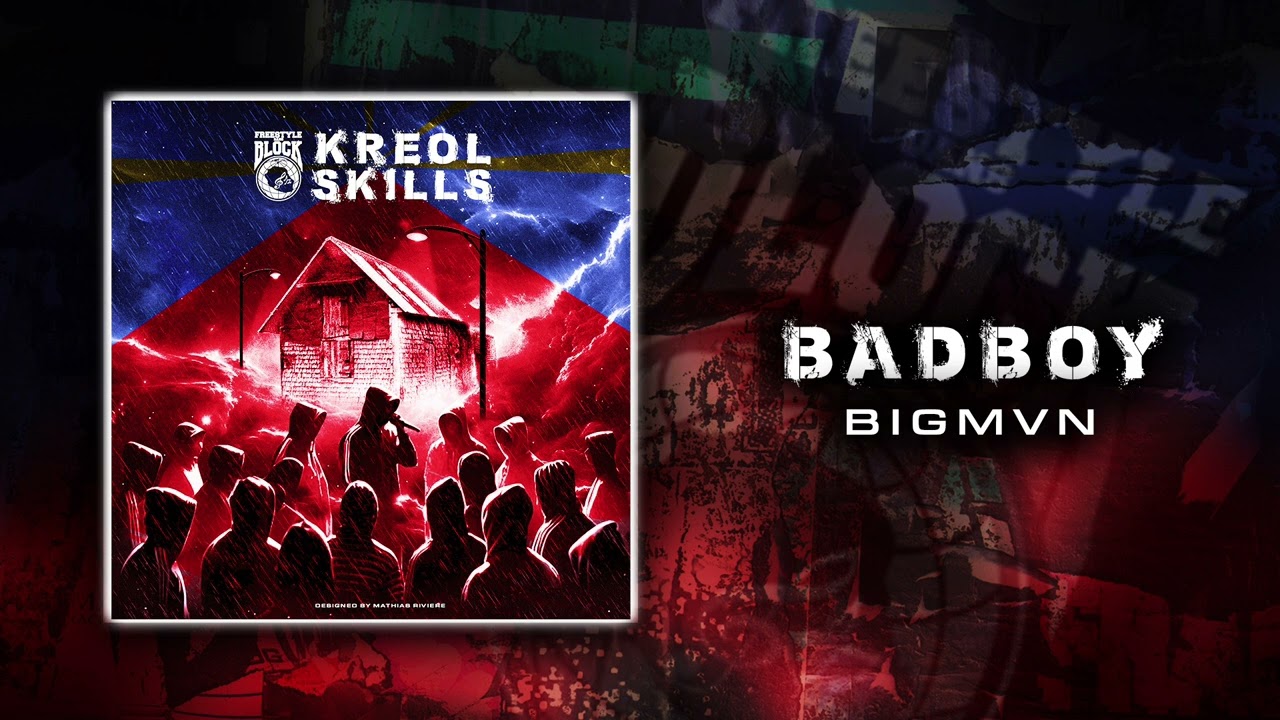 BIGMVN - BADBOY / EP KREOL SKILLS