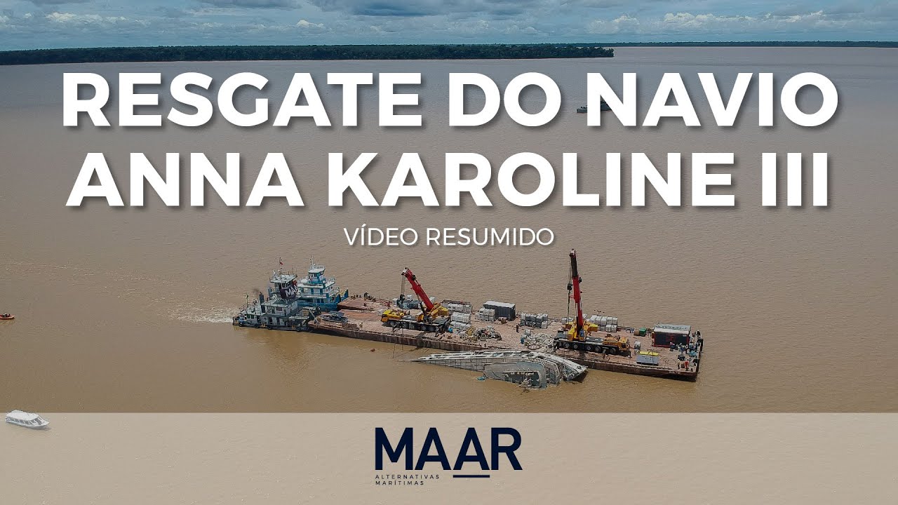 Resgate do Navio Anna Karoline III - Vídeo Resumido