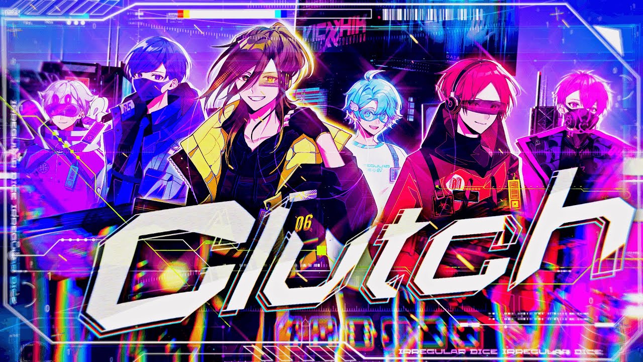【MV】Clutch / いれいす【Giga × JQ (Nulbarich) × TeddyLoid書き下ろし】