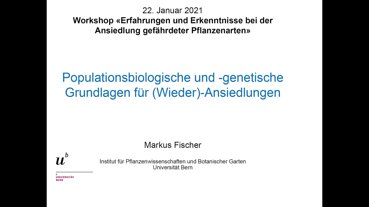 Ex-situ-Workshop 2021: Populationsbiologische und -genetische Grundlagen f&uuml;r (Wieder)-Ansiedlungen