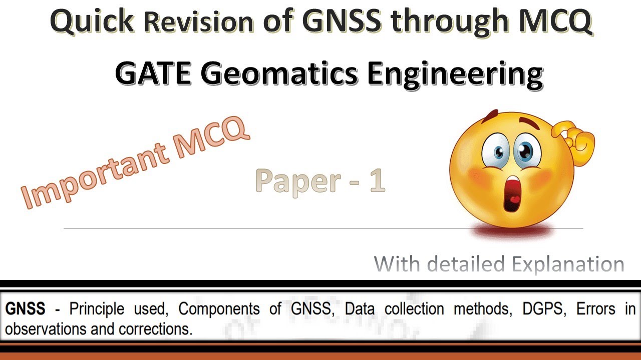 Quick Revision of GNSS through MCQ | Gate Geomatics Engineering | Paper - 1| #geomaticsengineering