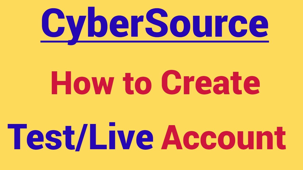 Как создать тестовый/рабочий аккаунт в CyberSource | Обзор бизнес-центра | Обзор портала CyberSource