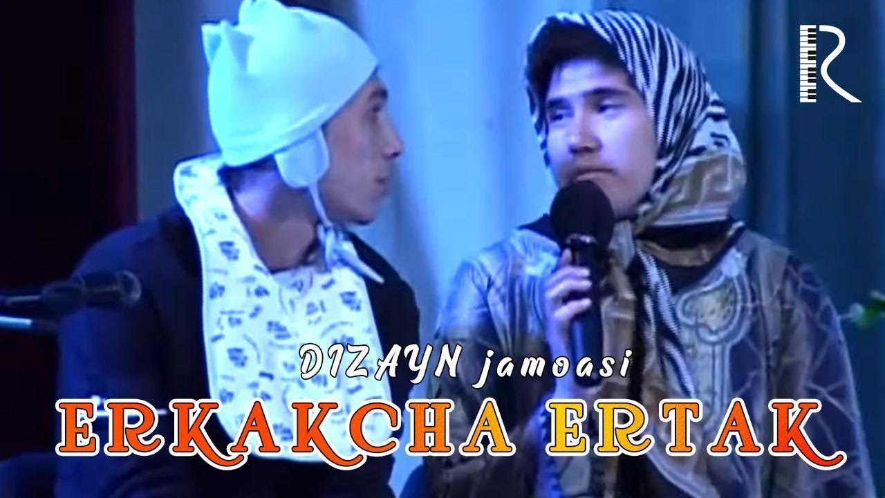 Dizayn jamoasi - Erkakcha ertak | Дизайн жамоаси - Эркакча эртак