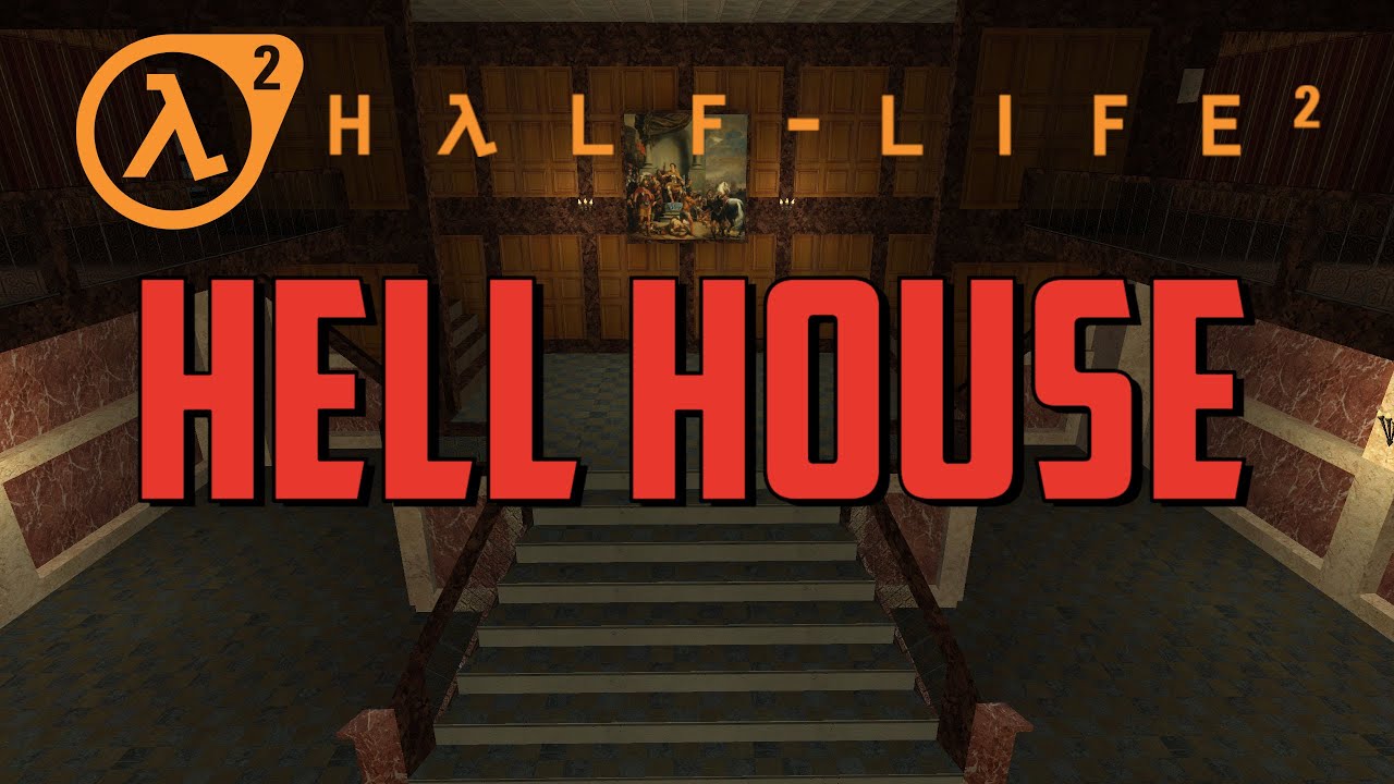 Half-Life 2 Beta: Custom Map - Hell House [2004]