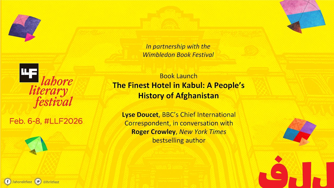 The Finest Hotel in Kabul: A People’s History of Afghanistan -- LLF 2026