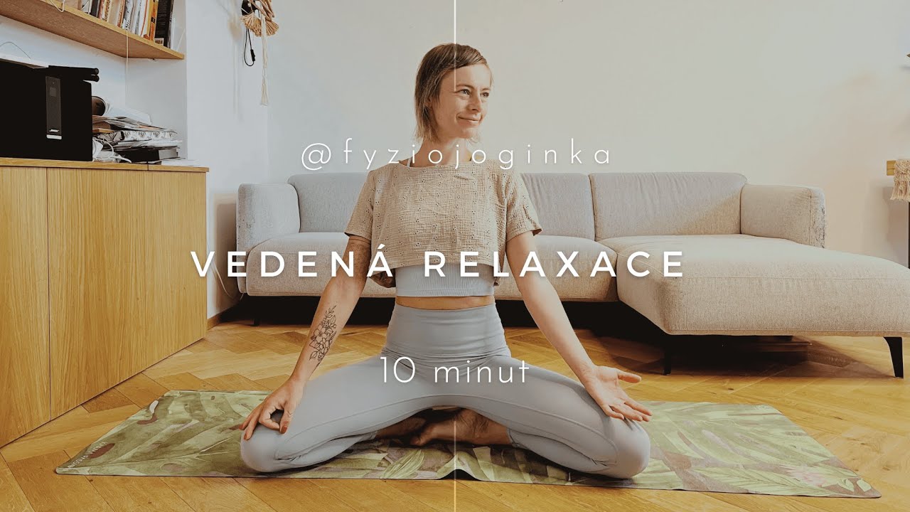Vedená relaxace pro uvolnění celého těla a mysli