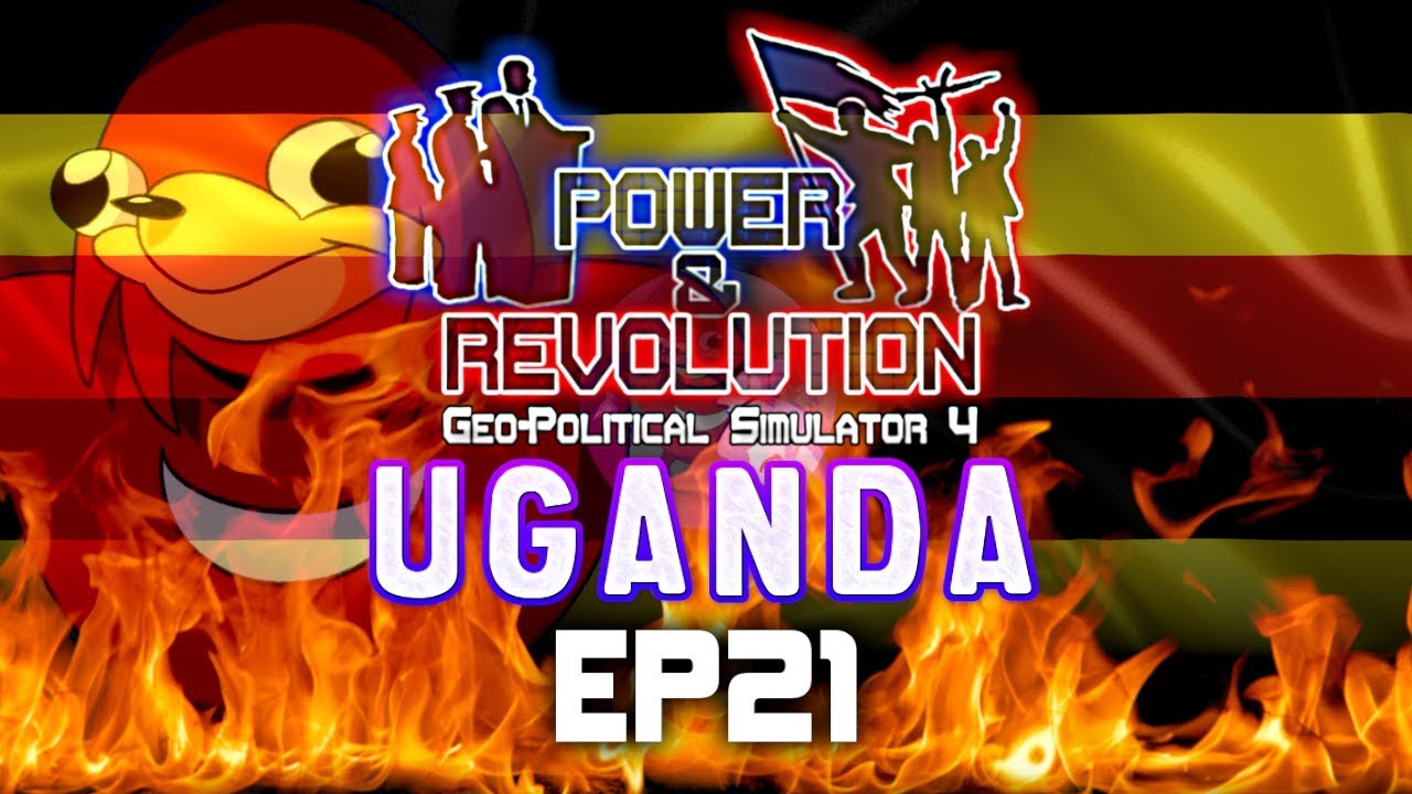 Geopolitical Simulator 4: Power and Revolution | Uganda | EP21