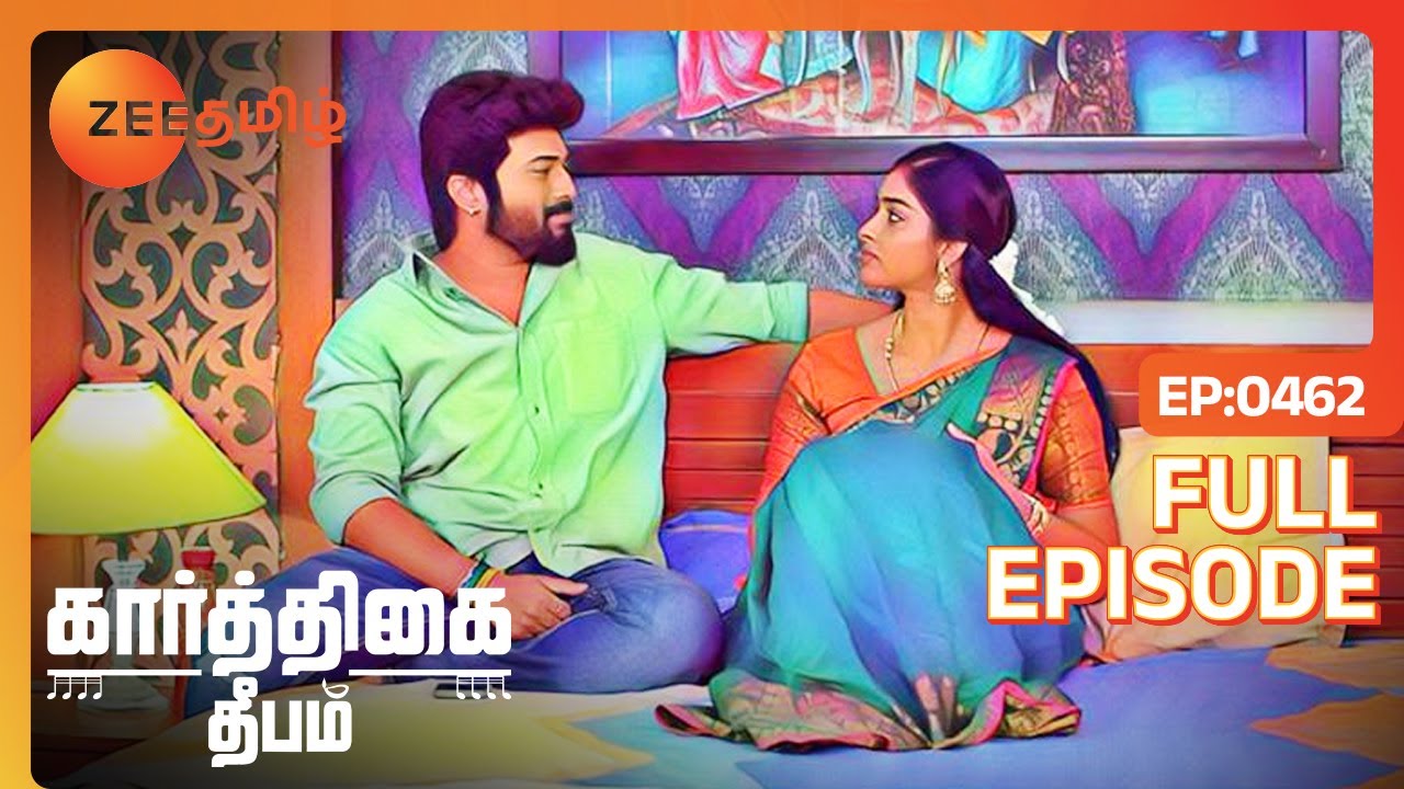 தீபாவிற்கு கார்த்திகேயன் எந்த ஆசையை நிறைவேற்றுகிறார்? | Karthigai Deepam | Full Ep - 462 | Zee Tamil