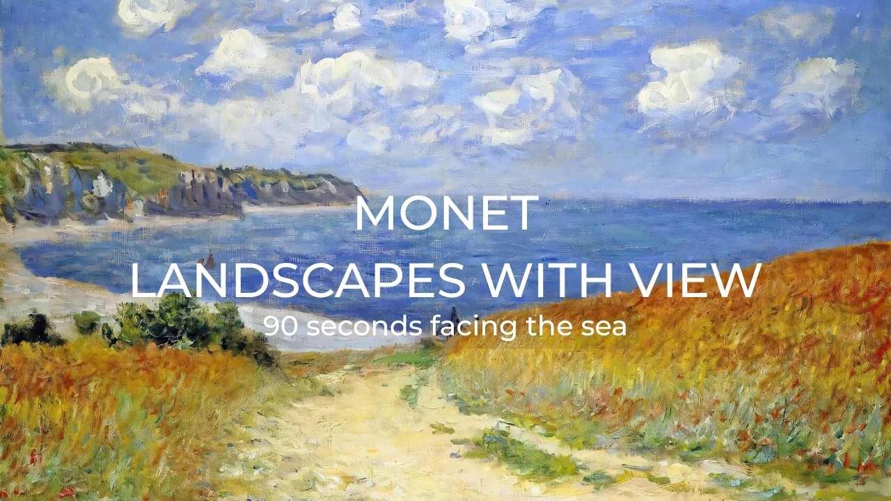 Monet: Landscapes, Sea View   ---EcoArtLab • Frame TV & Printable Art