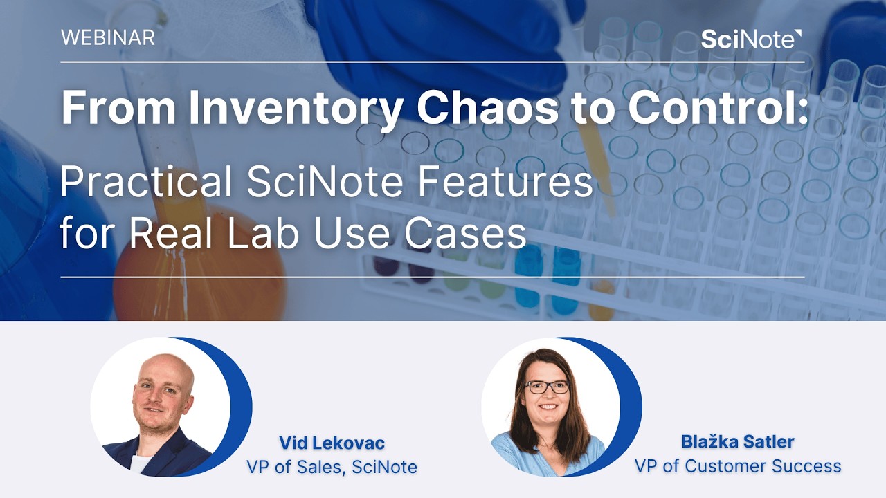 From Inventory Chaos to Control: Practical SciNote Features for Real Lab Use Cases