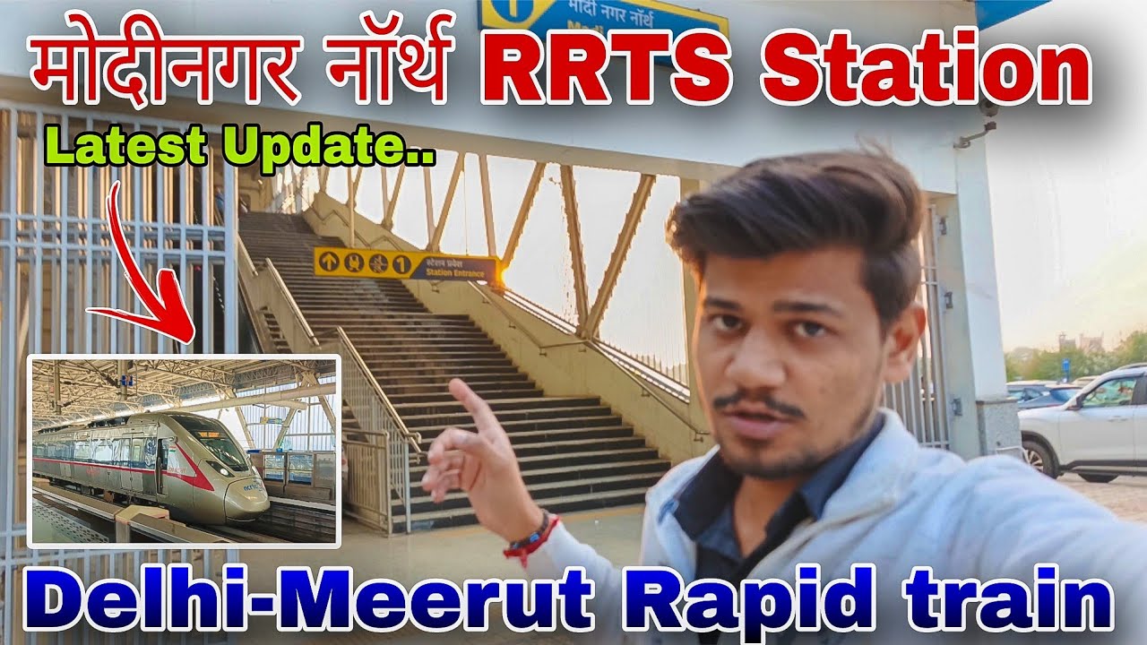 Delhi- Meerut rrts Update🥳 | मोदीनगर नॉर्थ RRTS Station | Delhi Meerut namo Bharat Opening