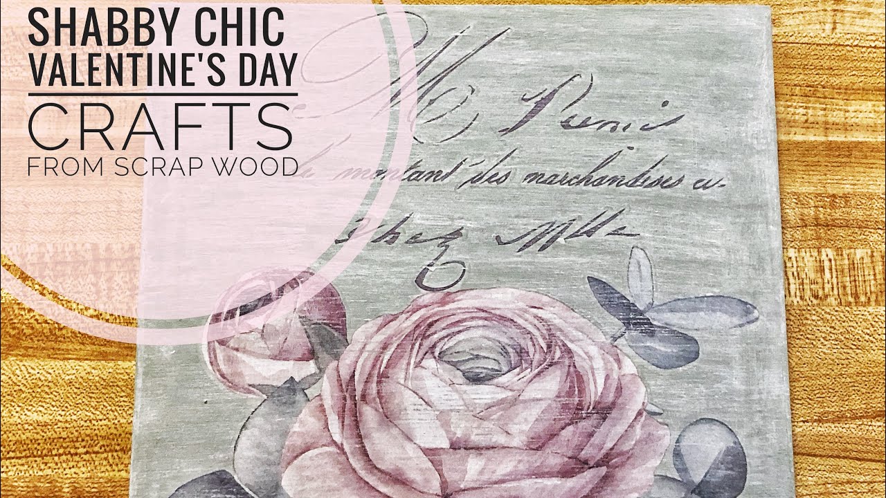 Shabby Chic Valentine's Day Crafts from Scrap Wood