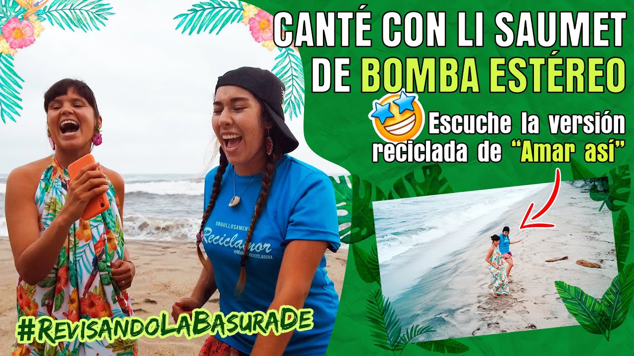 #RevisandoLaBasuraDe LI SAUMET de BOMBA ESTEREO - Marce la Recicladora