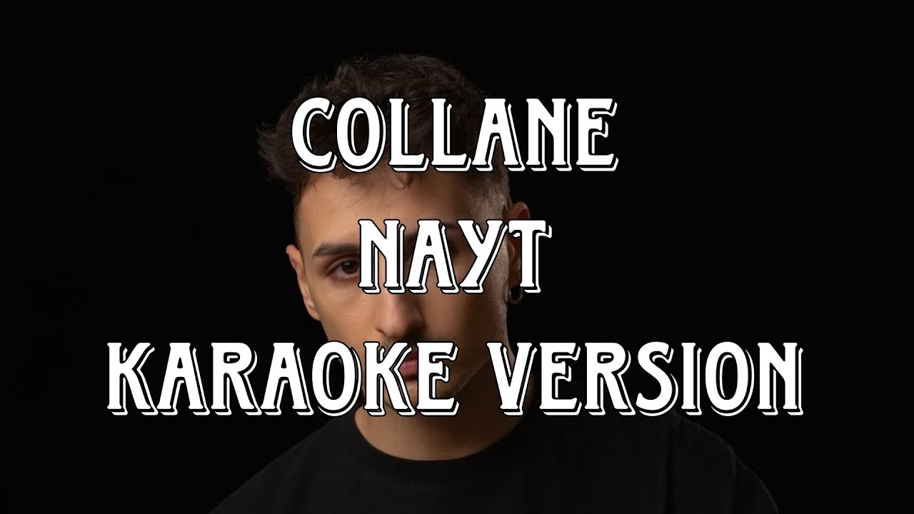 Nayt, Frenetik&Orang3 - Collane (Karaoke Version)