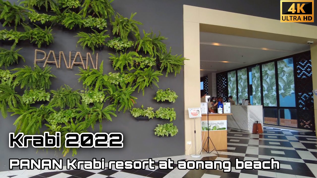 PANAN krabi resort - Aonang - Krabi Thailand - best hotel to stay