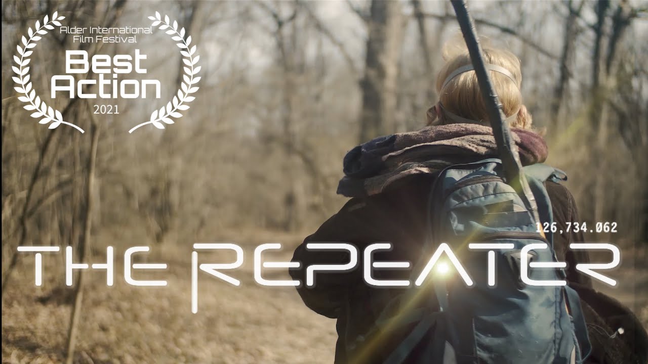 The Repeater - Sci-Fi Action Short Film