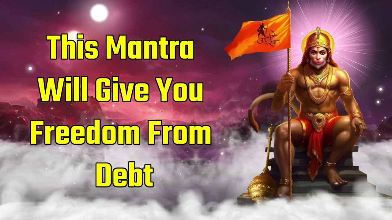 This Hanuman Mantra Will Get You Freedom From Debt