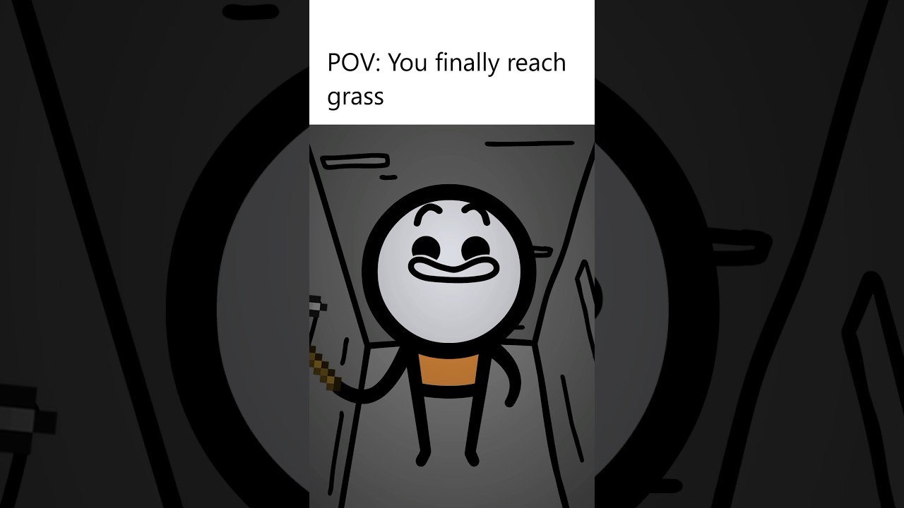 When you finally reach grass 
