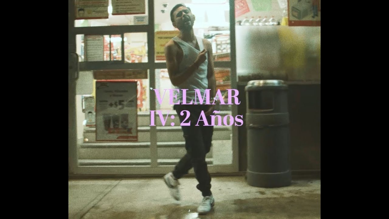 VELMAR - IV : 2 A&Ntilde;OS ( VIDEO OFICIAL )