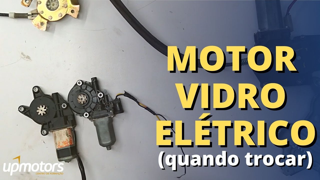 MOTOR do VIDRO ELÉTRICO devo consertar ou trocar ; UPMOTORS
