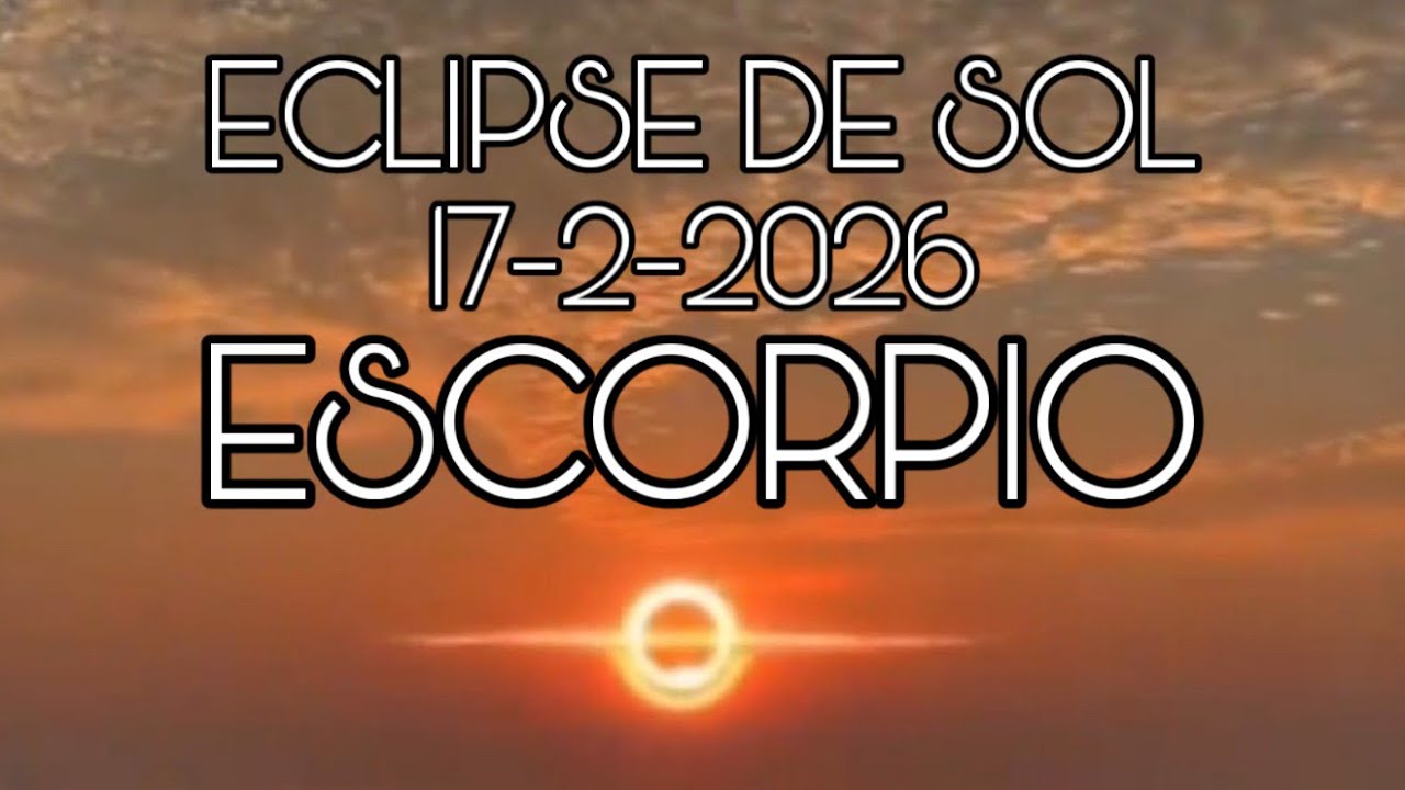 ESCORPIO ♏️ ECLIPSE DE SOL…TÚ ERES LA TIERRA PROMETIDA!!!…🙌🏻🙌🏻🙌🏻